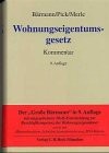 Cover for Wohnungseigentumsgesetz. Gesetz über das Wohnungseigentum und das Dauerwohnrecht.