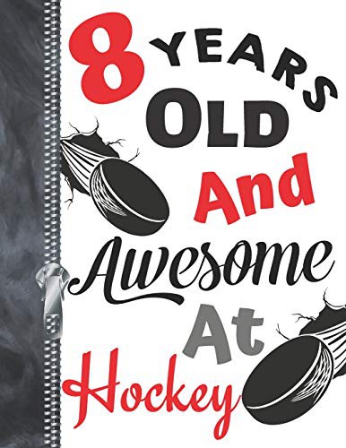 Cover for 8 Years Old And Awesome At Hockey
