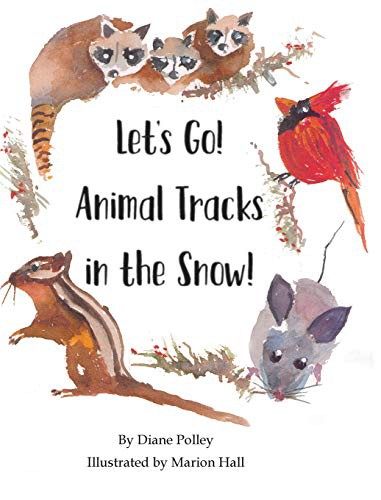 Cover for Let's Go! Animal Tracks in the Snow!
