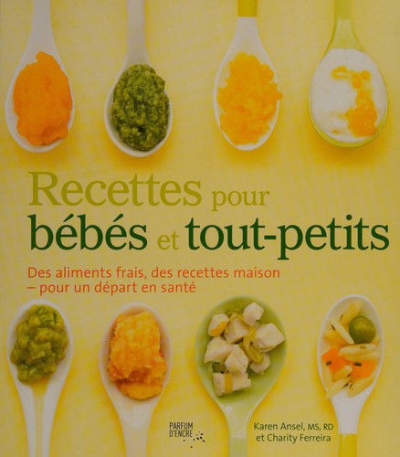 Cover for Recettes pour bébés et tout-petits