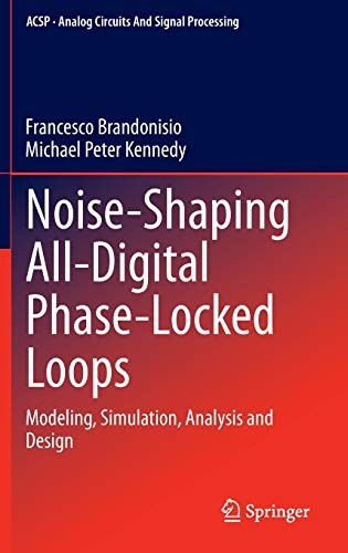 Cover for Noise-Shaping All-Digital Phase-Locked Loops
