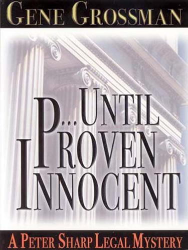 Cover for …Until Proven Innocent