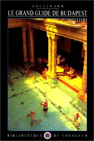 Cover for Le Grand Guide de Budapest 1997