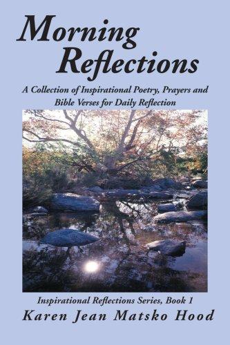 Cover for Morning Relections a Collection of Inspirational Poetry, Prayers, And Bible Verses for Daily Reflection