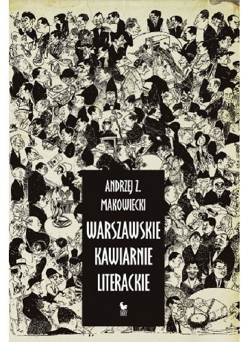 Cover for Warszawskie kawiarnie literackie