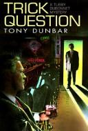 Cover for Trick Question (Tubby Dubonnet Mysteries)
