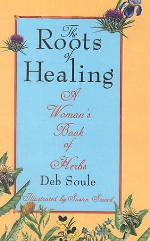 Cover for The Roots of Healing