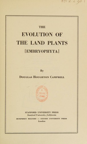 Cover for The evolution of the land plants (Embryophyta)