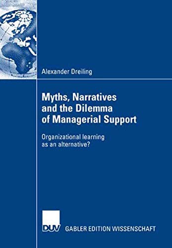 Cover for Myths, Narratives and the Dilemma of Managerial Support