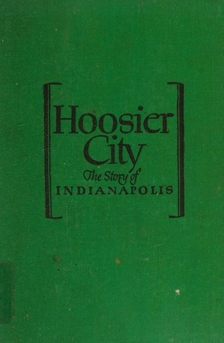 Cover for Hoosier city ([The Cities of America biographies])