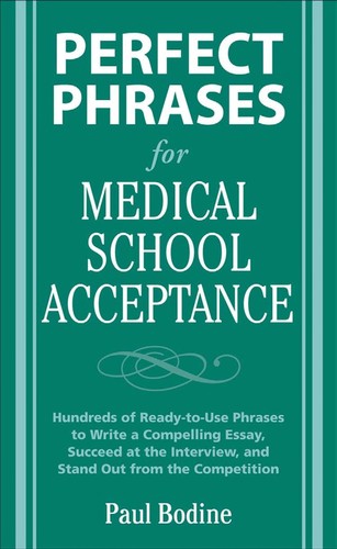 Cover for Perfect phrases for medical school acceptance
