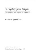 Cover for A fugitive from Utopia