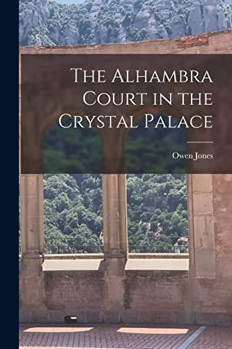 Cover for Alhambra Court in the Crystal Palace