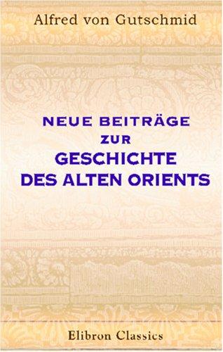 Cover for Neue Beiträge zur Geschichte des alten Orients