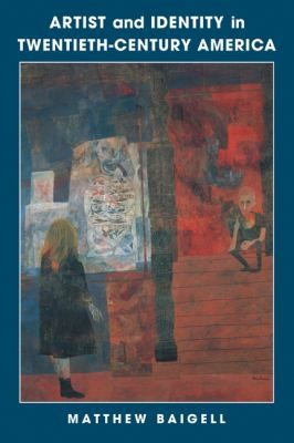 Cover for Artist And Identity In Twentiethcentury America
