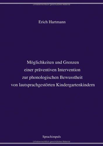 Cover for Möglichkeiten und Grenzen einer präventiven Intervention zur phonologischen Bewusstheit von lautsprachgestörten Kindergartenkindern.