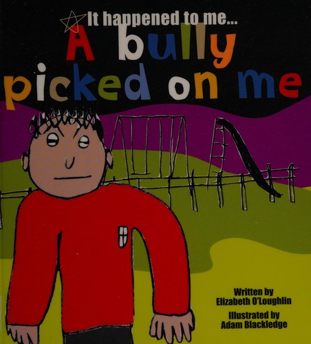 Cover for A bully picked on me