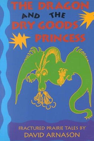 Cover for The Dragon & the Dry Goods Princess