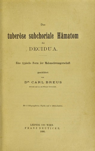 Cover for Das tuber©œse subchoriale H©Þmatom der Decidua