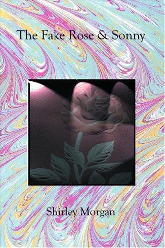 Cover for The Fake Rose & Sonny