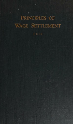 Cover for A collection of decisions presenting principles of wage settlement
