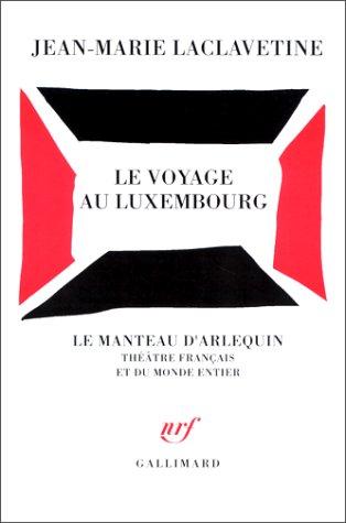 Cover for Le voyage au Luxembourg