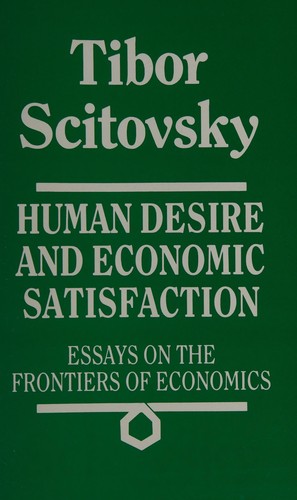 Cover for Human Desire Economic Satisfac