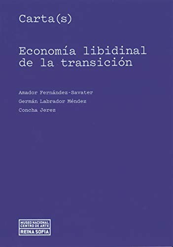 Cover for Carta. Economía libidinal de la transición