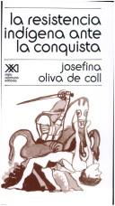 Cover for Resistencia Indigena Ante La Conquista
