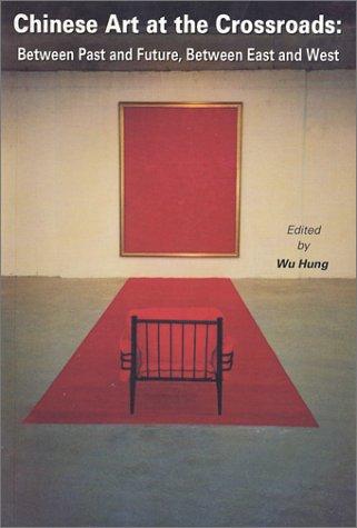 Cover for Chinese Art at the Crossroads