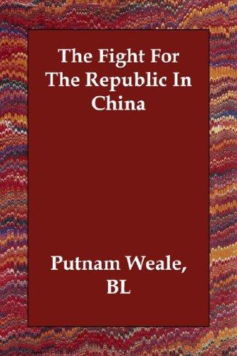 Cover for The Fight For The Republic In China