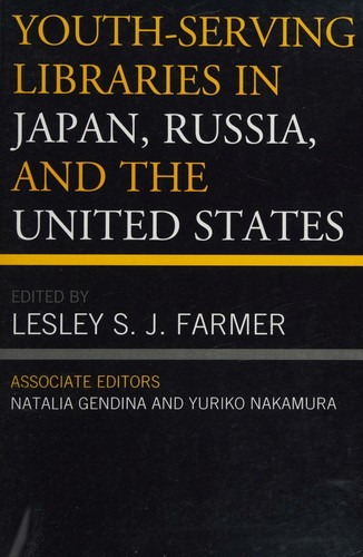 Cover for Youth-serving libraries in Japan, Russia, and the United States