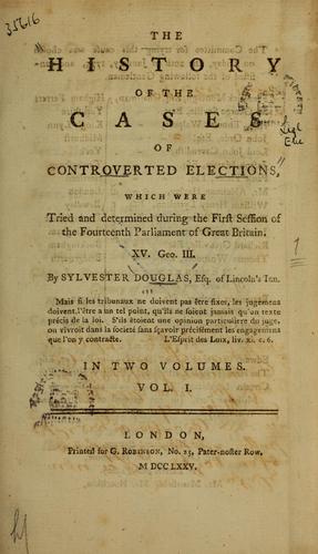 Cover for The history of the cases of controverted elections.