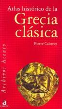 Cover for Atlas Historico De La Grecia Clasica / Historical Atlas of Classic Greece