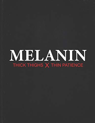Cover for Melanin Thick Thighs Thin Patience