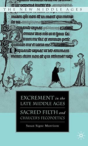 Cover for Excrement in the Late Middle Ages (The New Middle Ages)