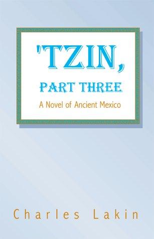 Cover for 'Tzin, Part Three