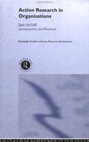 Cover for Action Research in Organisations (Routledge Studies in Human Resource Development)