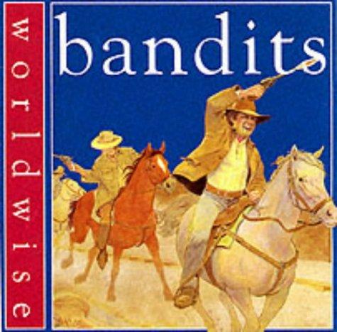 Cover for Bandits (Worldwise)