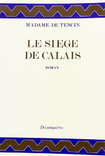 Cover for Le siège de Calais