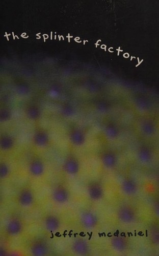 Cover for The splinter factory