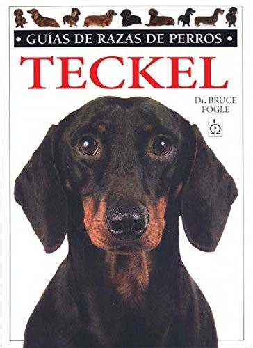 Cover for TECKEL. GUIAS RAZAS DE PERROS