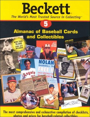 Cover for Beckett Almanac Of Baseball Cards And Collectibles No. 5: :The Most Comprehensive and exhaustive compilation of checklists, photos and prices for baseball-related collectibles.