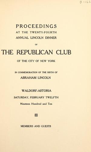 Cover for Proceedings at the twenty-fourth annual Lincoln dinner of the Republican Club of the City of New York