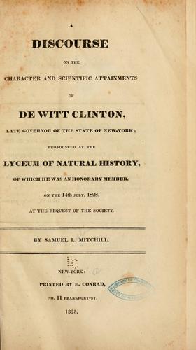 Cover for A discourse on the character and scientific attainments of De Witt Clinton