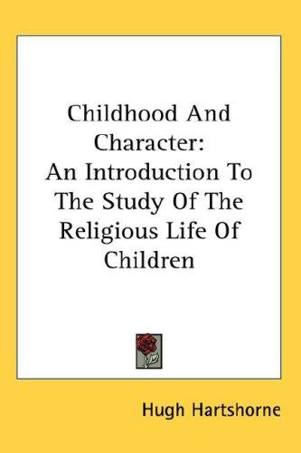 Cover for Childhood And Character