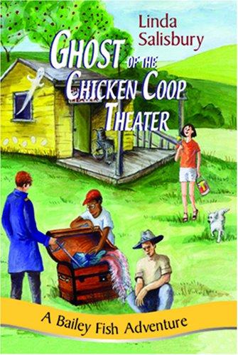 Cover for Ghost of the Chicken Coop Theater