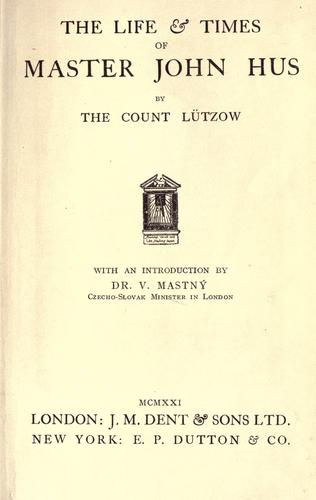 Cover for The life & times of Master John Hus