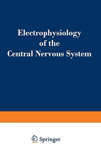Cover for Electrophysiology of the Central Nervous System