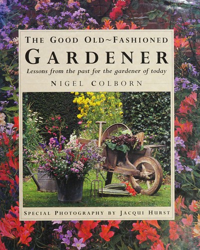 Cover for The Good Old-fashioned Gardener